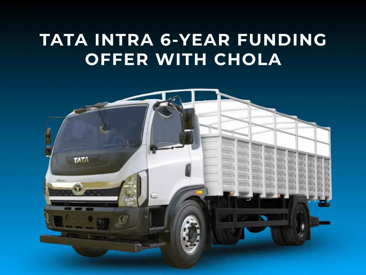 Tata Intra 6-Year Funding Offer with Chola