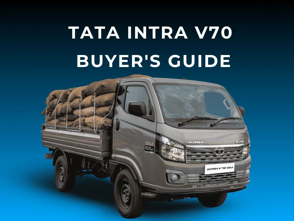 Tata Intra V70 Buyer's Guide: Key Features & Verdict