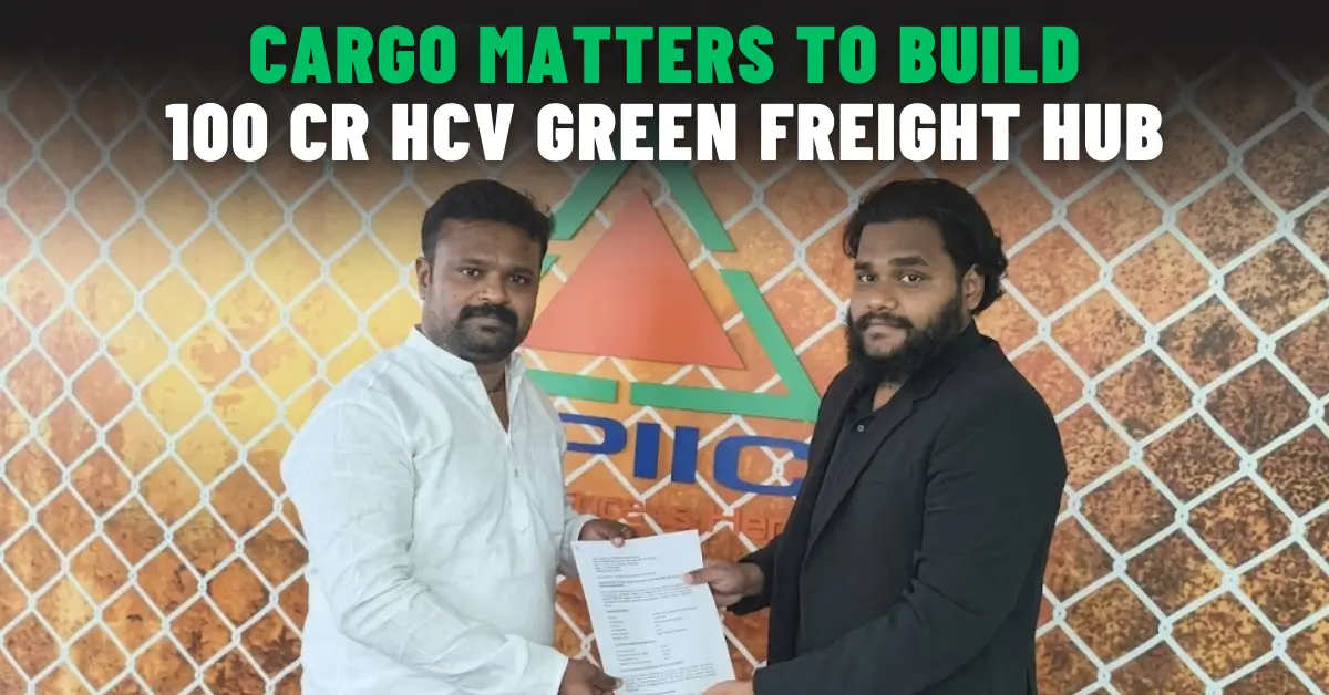 Cargo Matters to Build 100 Cr HCV Green Freight Hub in Andhra Pradesh-image