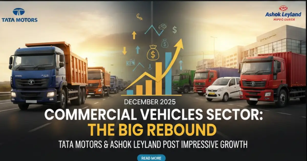 CV Sector Rebound: Tata Motors vs Ashok Leyland Growth