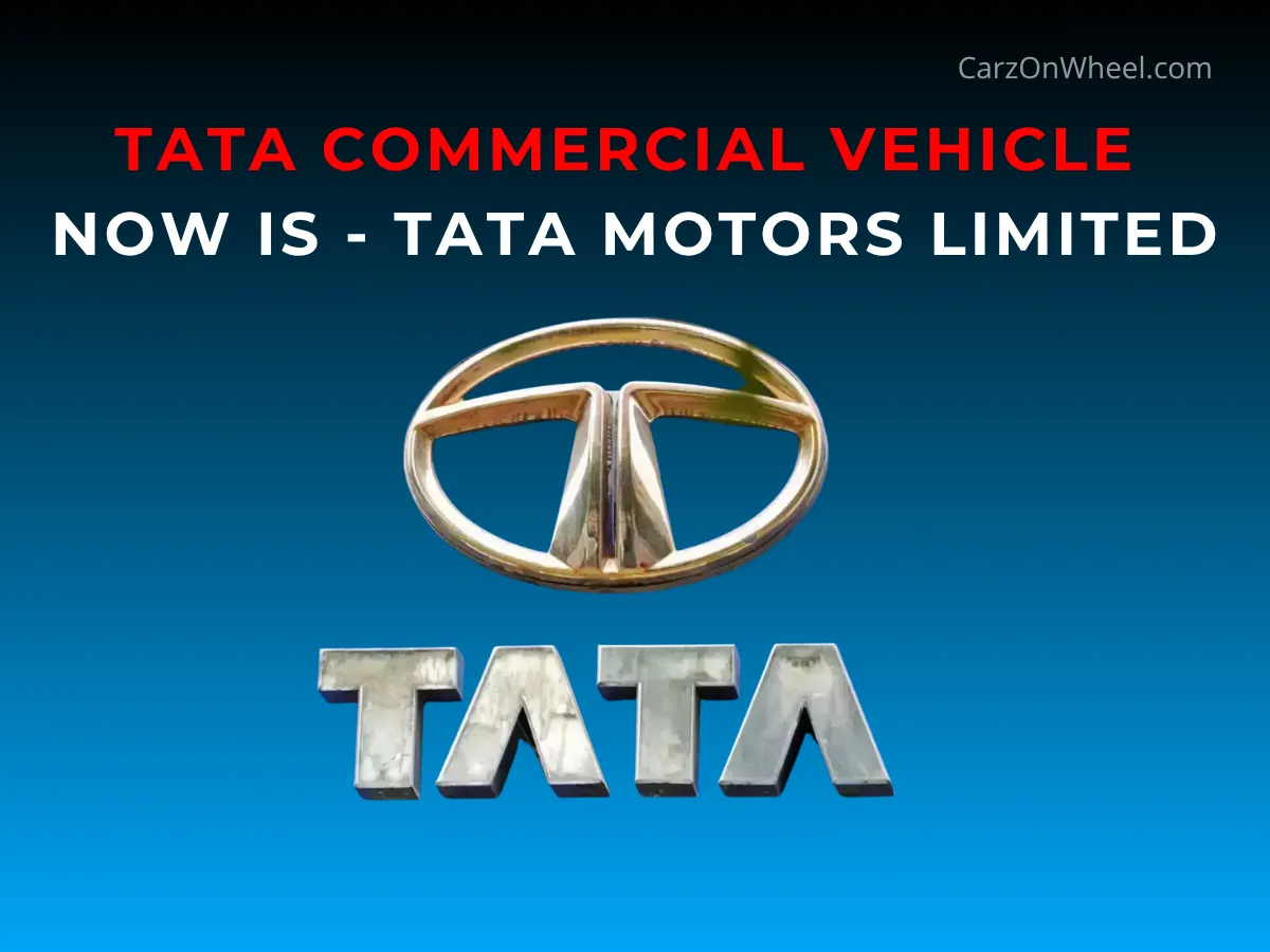 Tata Renaming Commercial Vehicle Unit as Tata Motors Limited-image